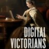 2025.04.11_RSVPDigEv_Digital Victorians Book Launch_Blog Thumbnail